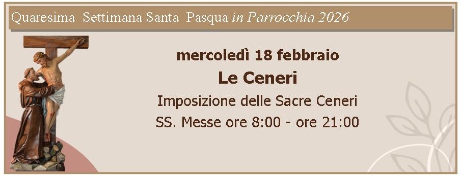 Le Ceneri post quaresima pasqua 2026